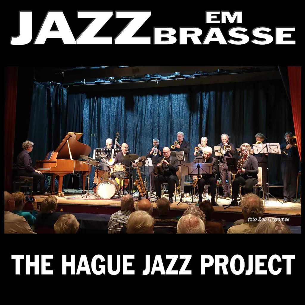 The Hague Jazz Project o.l.v. Nanouck Brassers