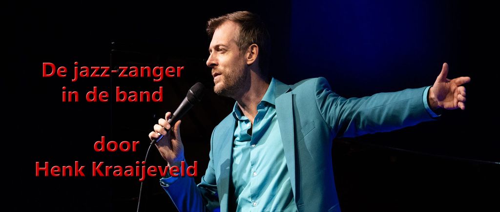 Workshop ‘De jazz-zanger in de band’ o.l.v. Henk Kraaijeveld